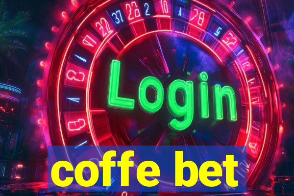 coffe bet